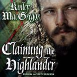 Claiming the Highlander, Kinley MacGregor