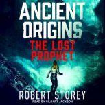The Lost Prophet, Robert Storey
