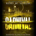 Carnival A Lou Thorne Thriller, Kory M. Shrum