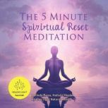 The 5Minute Spiritual Reset, Melinda Barss