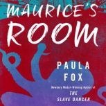 Maurices Room, Paula Fox