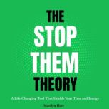 The Stop Them Theory, Marilyn Hart
