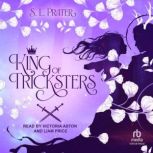 King of Tricksters, S. L. Prater