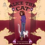 Alice the Cat, Tim Cummings