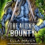 The Aliens Bounty, Ella Maven