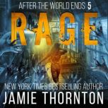 After The World Ends Rage Book 5, Jamie Thornton