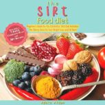 The Sirtfood Diet, Adele Aidan