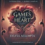 Games of The Heart, Sylvia Assumpta
