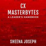 CX MasterBytes, Sheena Joseph