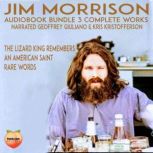 Jim Morrison 3 Complete Works, Jim Morrison