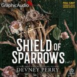 Shield of Sparrows 1 of 2 Dramatiz..., Devney Perry
