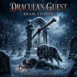 Draculas Guest, Bram Stoker
