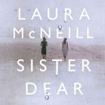 Sister Dear, Laura McNeill