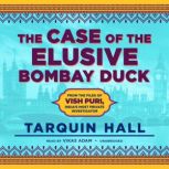 The Case of the Elusive Bombay Duck, Tarquin Hall