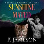 Sunshine Mated, P. Jameson