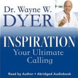 Inspiration, Dr. Wayne W. Dyer