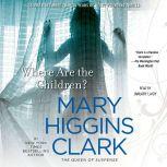 Where Are the Children?, Mary Higgins Clark