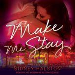 Make Me Stay, Sidney Halston