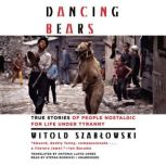 Dancing Bears, Witold Szablowski