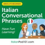 Conversational Phrases Italian Audiob..., Innovative Language Learning LLC