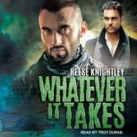 Whatever It Takes, Reese Knightley