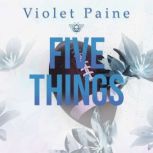 Five Things, Violet Paine