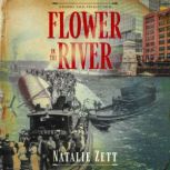 Flower in the River, natalie zett