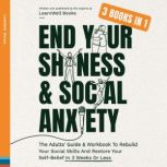 End Your Shyness  Social Anxiety, LearnWell Books