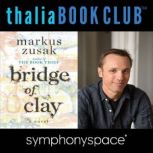 Thalia Book Club Markus Zusak, Bridg..., Markus Zusak