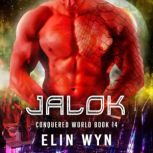 Jalok, Elin Wyn