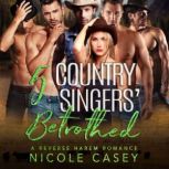 Five Country Singers Betrothed, Nicole Casey