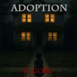 Adoption, JL Gore