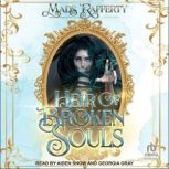 Heir of Broken Souls, Mads Rafferty