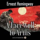 A Farewell to Arms, Ernest Hemingway