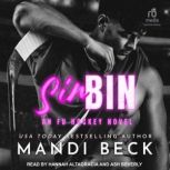 Sin Bin, Mandi Beck