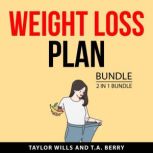 Weight Loss Plan Bundle, 2 in 1 Bundl..., Taylor Wills