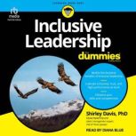 Inclusive Leadership For Dummies, Shirley Davis, PhD