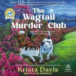 The Wagtail Murder Club, Krista Davis