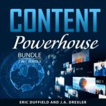 Content Powerhouse Bundle, 2 in 1 Bun..., Eric Duffield