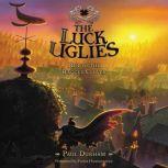 The Luck Uglies 3 Rise of the Ragge..., Paul Durham