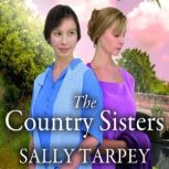 The Country Sisters, Sally Tarpey