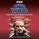 Doctor Who And The Doomsday Weapon, Malcolm Hulke
