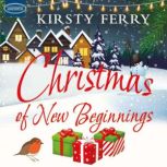 Christmas of New Beginnings, Kirsty Ferry