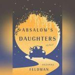 Absaloms Daughters, Suzanne Feldman