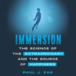 Immersion, Paul J. Zak