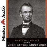 The Greatest Americans Series Abraha..., Abraham Lincoln
