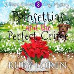 Poinsettias and the Perfect Crime, Ruby Loren