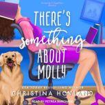 Theres Something About Molly, Christina Hovland