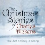 The Schoolboys Story, Charles Dickens