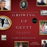 Growing Up Getty, James Reginato